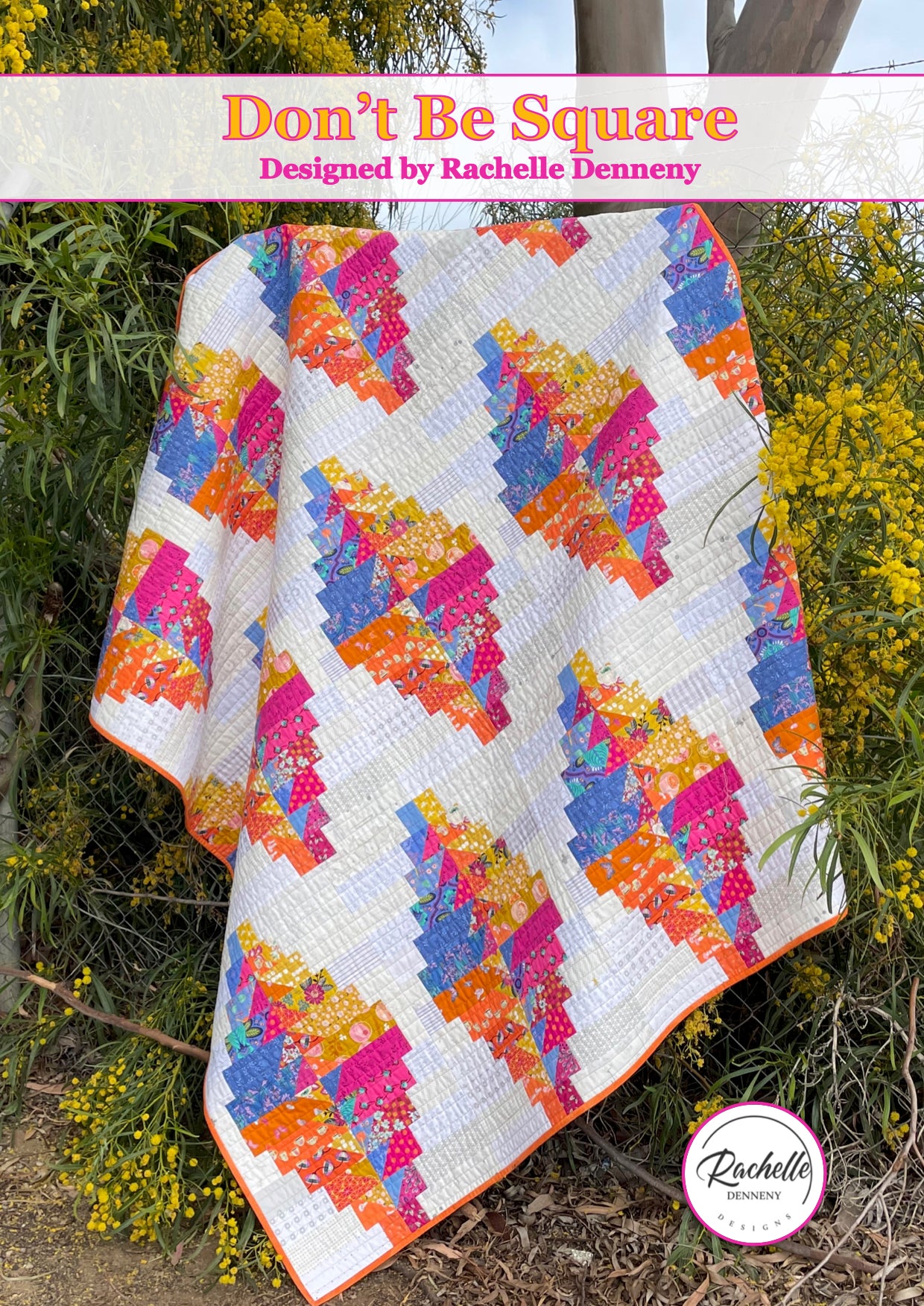 Don't Be Square Quilt Pattern - NEW -